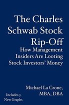 The Charles Schwab Stock Rip-Off