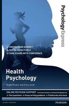 Psychology Express PSE Psychology Express - Psychology Express: Health Psychology