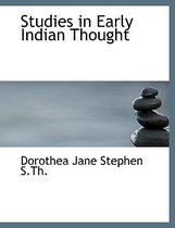 Studies in Early Indian Thought