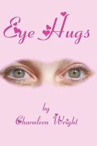 Eye Hugs