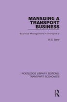 Routledge Library Editions: Transport Economics - Managing a Transport Business