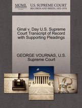 Ginal V. Day U.S. Supreme Court Transcript of Record with Supporting Pleadings