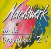 Various - Nachtwerk On Da Dancefloor .02
