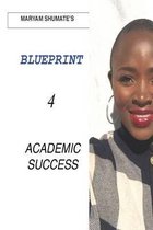 Maryam Shumate's Blueprint for Academic Success