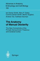 Advances in Anatomy, Embryology and Cell Biology 133 - The Anatomy of Manual Dexterity