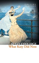 Collins Classics - What Katy Did Next (Collins Classics)