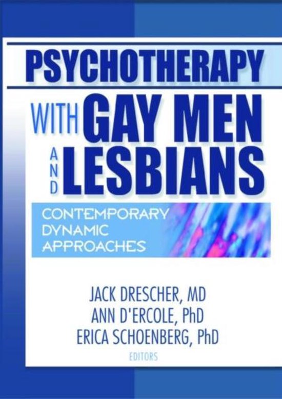 Psychotherapy With Gay Men And Lesbians 9781560233985 Jack Drescher Boeken