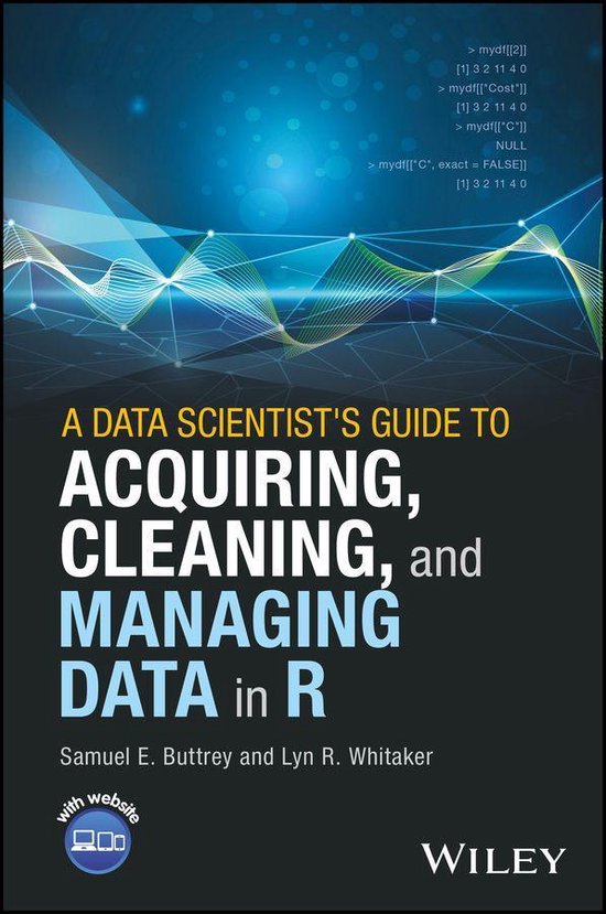 A Data Scientist's Guide to Acquiring, Cleaning, and Managin ... - cover