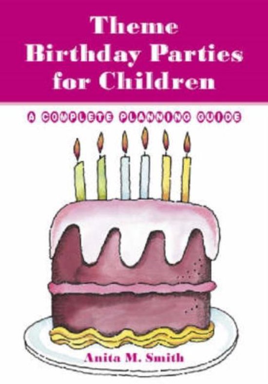 Theme Birthday Parties For Children - cover