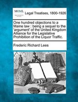 One Hundred Objections to a Maine Law