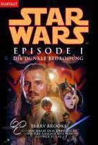 Star Wars Episode 1. Die dunkle Bedrohung