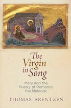 Divinations: Rereading Late Ancient Religion - The Virgin in Song