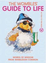 The Wombles' Guide to Life