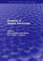 Psychology Revivals- Elements of Applied Psychology