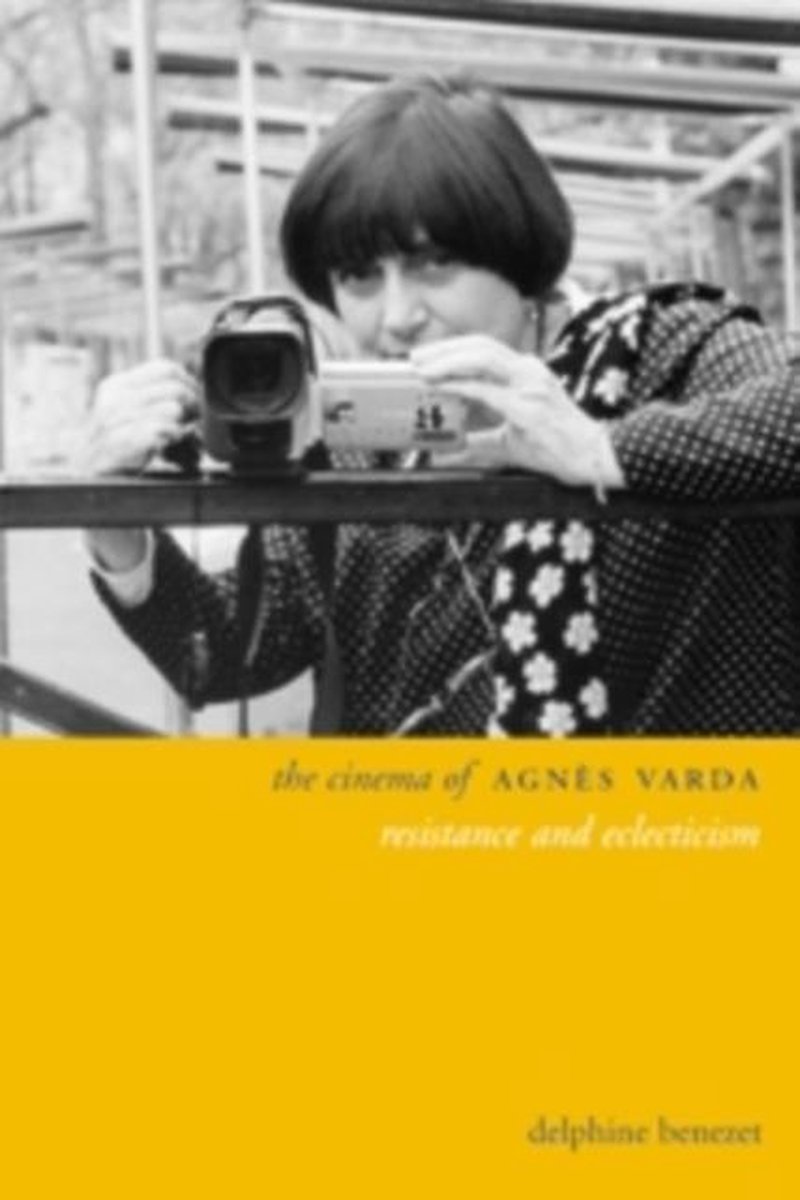 Cinema Of Agnes Varda - Delphine Benezet