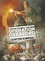 Opération Overlord - Tome 03