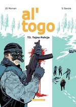 Al' Togo 3 - Al' Togo - tome 3 - Tajna Policja