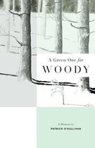 A Green One for Woody