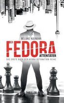 Der Fedora Attentater