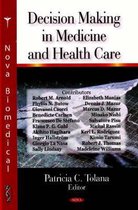 Decision-Making in Medicine & Health Care