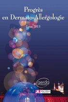 Progrès en dermato-allergologie - Progrès en dermato-allergologie 2013