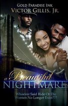 A Beautiful Nightmare