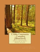L'Abbe Constantin - Complete (Illustrated)