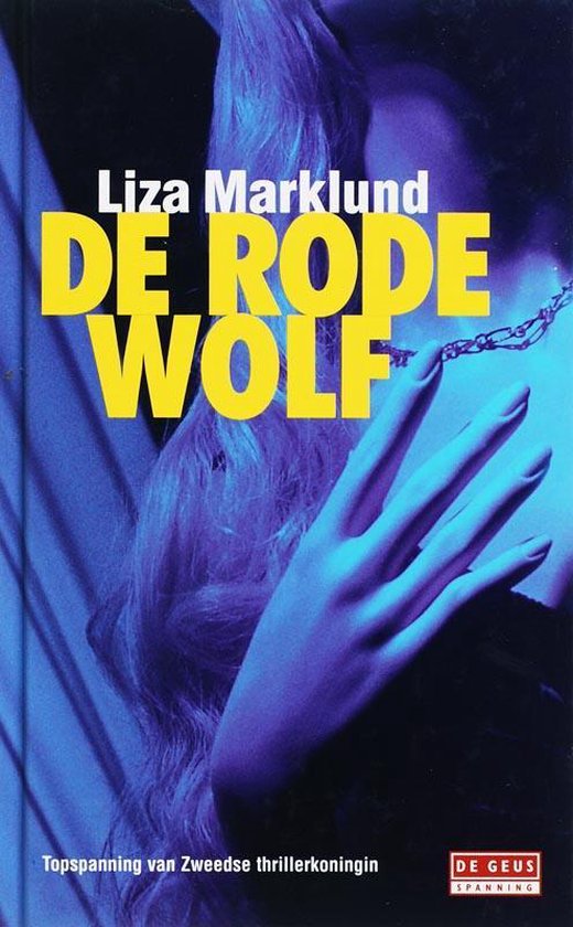 Cover van het boek 'De rode wolf' van Liza Marklund