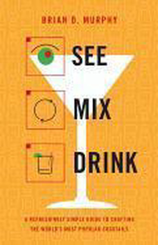 See Mix Drink, Brian D Murphy 9780316176712 Boeken
