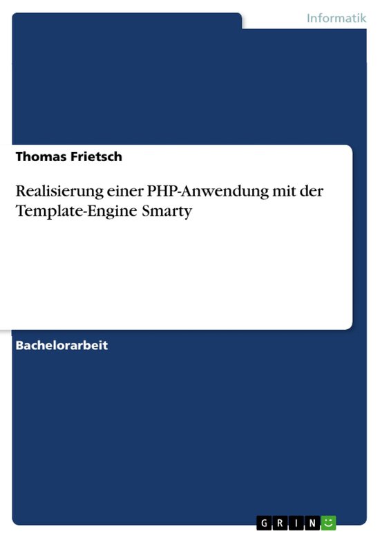 Realisierung einer PHP-Anwendung mit der Template-Engine Sma ... - cover