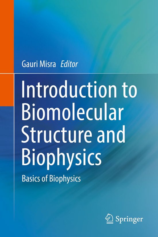 Introduction to Biomolecular Structure and Biophysics - cover