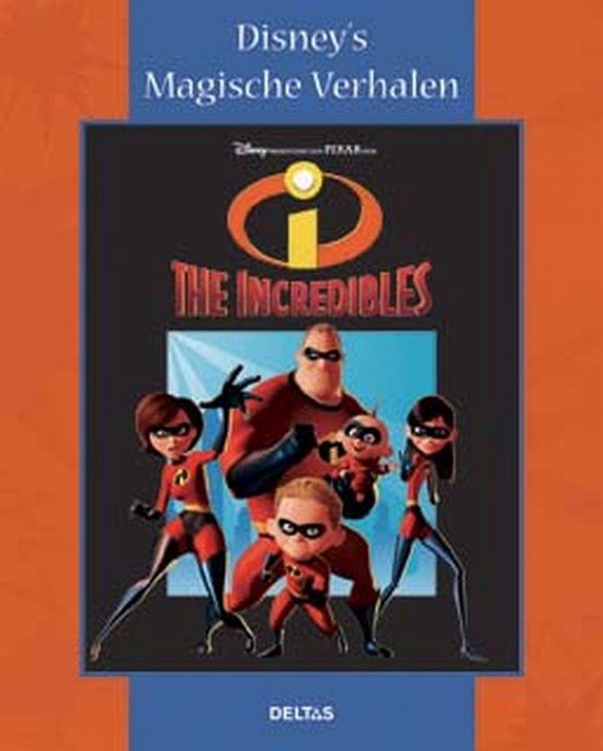 Cover van het boek 'Disney's Magische Verhalen / The incredibles' van  Nvt