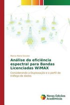 Análise da eficiência espectral para Bandas Licenciadas WiMAX