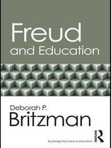 Routledge Key Ideas in Education - Freud and Education