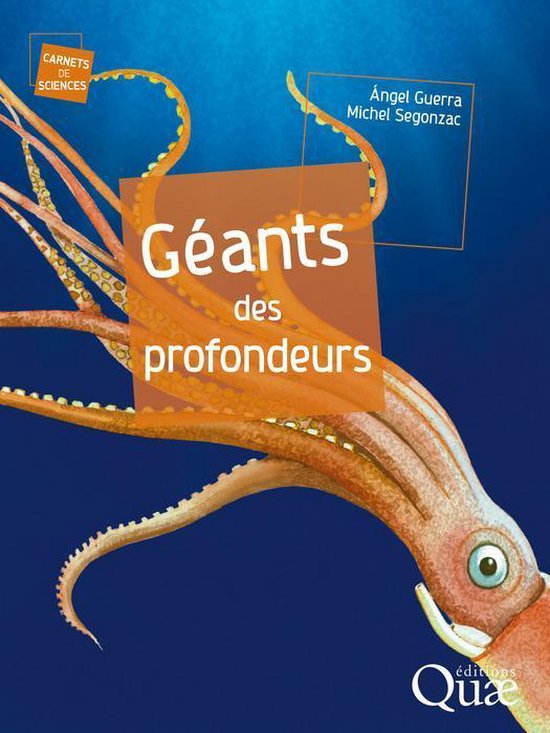 Carnets de sciences - Géants des profondeurs - cover