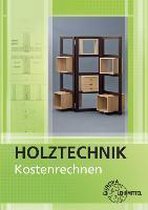 Kostenrechnen Holztechnik