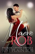 Maeve and Rob