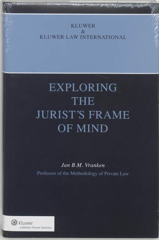 Cover van het boek 'Exploring the Jurist's Frame of Mind / druk 1'
