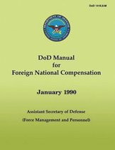 Dod Manual for Foreign National Compensation