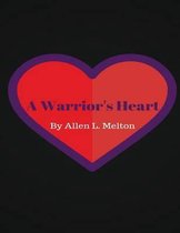 A Warrior's Heart