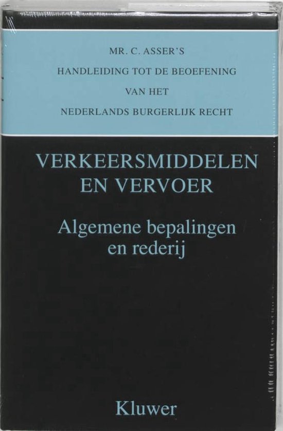 Cover van het boek 'Asser 7-I algemene bepalingen en rederij'