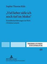 'Viel lieber säße ich noch tief im Mohn'