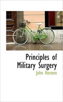 Principles of Military Surgery