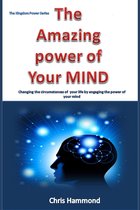The Amazing power of your MIND