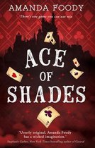 The Shadow Game series- Ace Of Shades