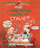 Hoe Overleef Ik Mijn Vakantie In Italie