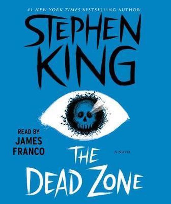 Stephen King's 'The Dead Zone' audioboek cover, met een oog waarin een schedel zichtbaar is. Gelezen door James Franco.