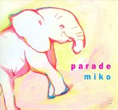 Miko - Parade (CD)