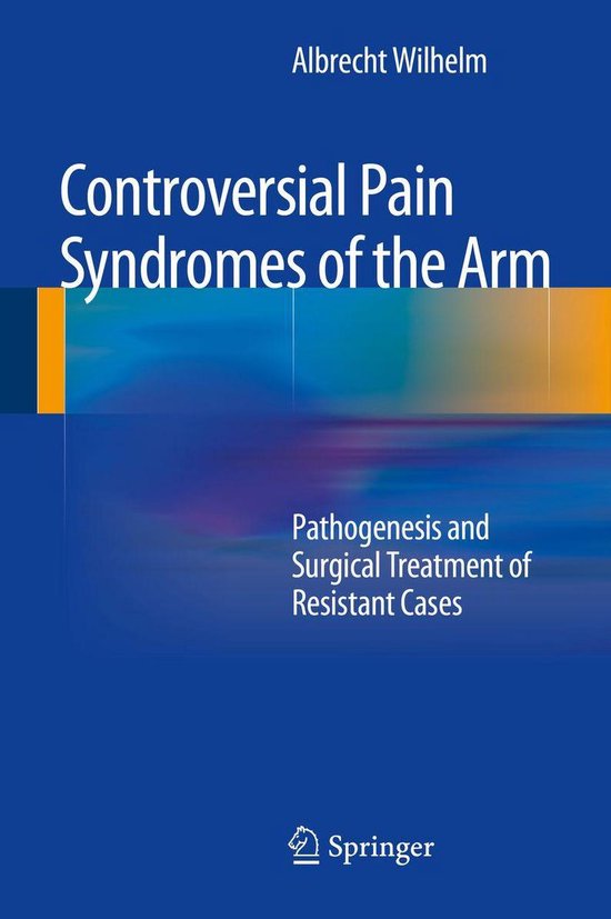 Medicine (R0) - Controversial Pain Syndromes of the Arm - cover