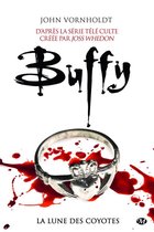 Buffy - Buffy, T1.3 : La Lune des coyotes